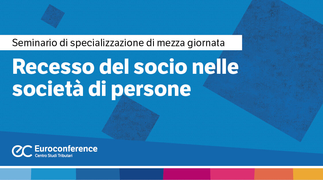 Immagine Recesso del socio nelle società di persone | Euroconference